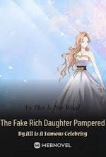 The Fake Rich Daughter Pampered By All Is A Famous Celebrity